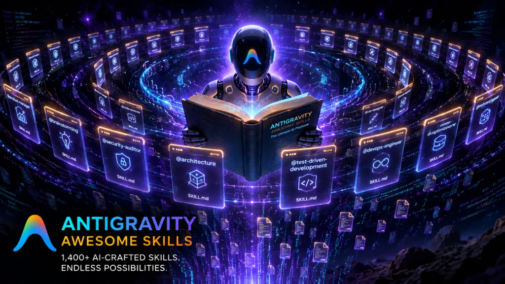 Antigravity Awesome Skills The 1,400+ SKILL.md Library Every AI Developer Needs in 2026